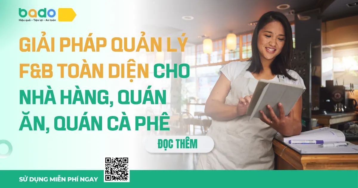 Giải pháp quản lý F&B toàn diện cho nhà hàng, quán ăn